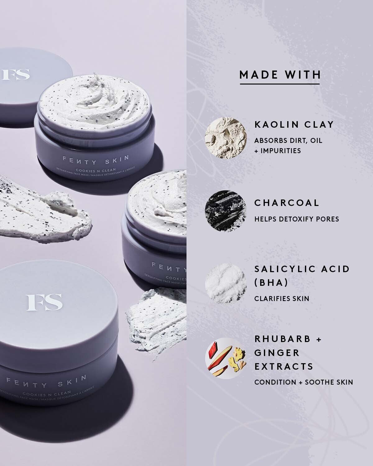 Fenty Skin Cookies N Clean Masque Argile Charbon pores